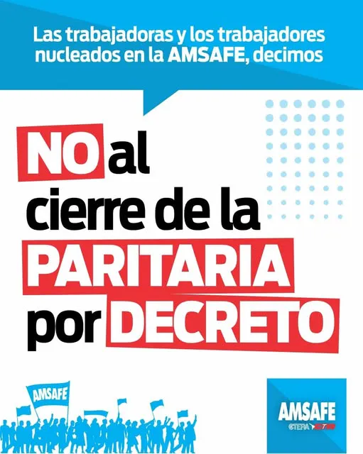 AMSAFE RECHAZA CIERRE DE PARITARIA POR DECRETO